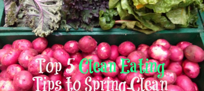 How to Spring Clean Your Diet How to Spring Clean Your Diet