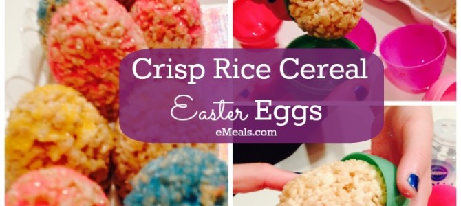 Crisp Rice Cereal Easter Eggs Crisp Rice Cereal Easter Eggs