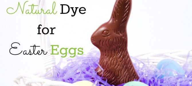 Naturally Dyed Easter Eggs Naturally Dyed Easter Eggs