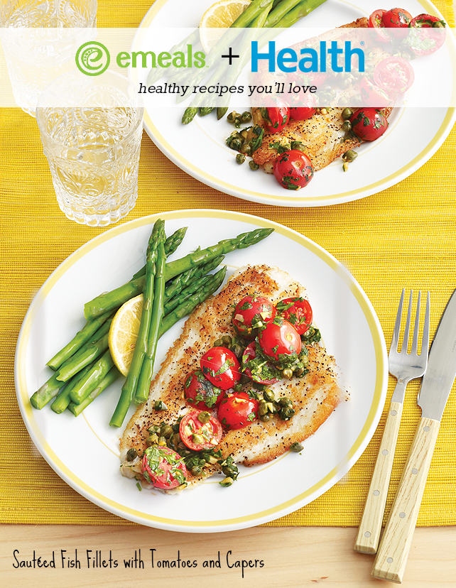 HEALTH’s Sautéed Fish Fillets with Tomatoes and Capers The eMeals Blog